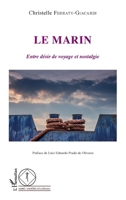 Le marin: Entre désir de voyage et nostalgie (Santé, Sociétés Et Cultures) (French Edition) 2343154953 Book Cover