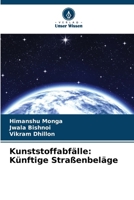 Kunststoffabfälle: Künftige Straßenbeläge (German Edition) 6207563921 Book Cover