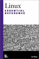 Linux Essential Reference (Essential Reference Series) 0735708525 Book Cover