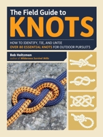 The Field Guide to Knots 161519276X Book Cover