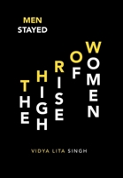The High Rise of Women Throw: Men Stayed 1728368774 Book Cover
