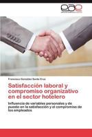 Satisfaccion Laboral y Compromiso Organizativo En El Sector Hotelero 3848470101 Book Cover