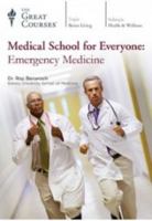 Medical School for Everyone: Emergency Medicine 1629972010 Book Cover