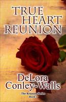 True Heart Reunion 1943189692 Book Cover