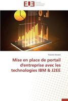 Mise en Place de Portail d'Entreprise Avec les Technologies IBM and J2ee 384173619X Book Cover