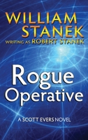 Rogue Operative 1: The Pieces of the Puzzle AND The Cards in the Deck 1627165975 Book Cover