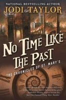 No Time Like the Past 1597808725 Book Cover