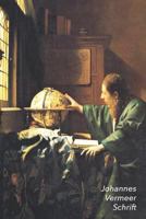 Johannes Vermeer Schrift: De Astronoom | Ideaal Voor School, Studie, Recepten of Wachtwoorden | Stijlvol Notitieboek voor Aantekeningen | Artistiek Dagboek 1797408844 Book Cover