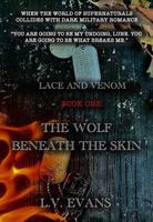 The Wolf Beneath the Skin: Lace and Venom B0H3LS4JFR Book Cover