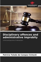 Disciplinary offences and administrative improbity 6207421337 Book Cover