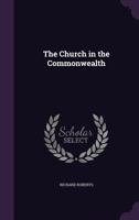 The Church in the Commonwealth 0526916230 Book Cover