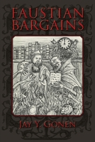 Faustian Bargains 1614937974 Book Cover