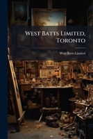 West Batts Limited, Toronto 1024171477 Book Cover