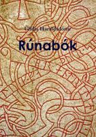 Rúnabók - Livre des runes (French Edition) 1291545689 Book Cover