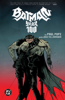 Batman: Year 100 (2025 Edition) 1799502422 Book Cover