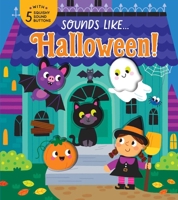 Sounds Like...Halloween! 1667212923 Book Cover