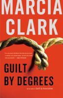 Guilt by Degrees 0316199761 Book Cover