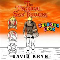 The Prodigal Son Returns Coloring Book 1523320877 Book Cover