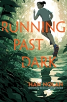 Running Past Dark 1665931787 Book Cover