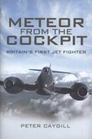 Meteor from the Cockpit 1848842198 Book Cover