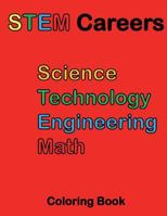 STEM Careers Coloring Book 1986907023 Book Cover