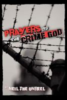 Prayers to the Crime God 1439252610 Book Cover