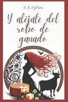 Y aléjate del robo de ganado (Spanish Edition) B0DY68YKDR Book Cover
