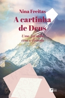 A cartinha de Deus - Uma jornada com a distonia (Portuguese Edition) 6554286004 Book Cover
