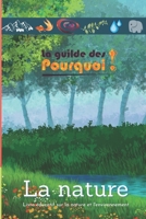 La guilde des pourquoi: La nature B097LQW24F Book Cover