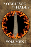 El obelisco de Hades: Volumen 3 B08VCJ8K2M Book Cover