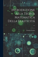 Introduzione Alla Teoria Matematica Della Elasticitá ... 1022477307 Book Cover