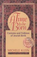 A Time to be Born 0827606982 Book Cover