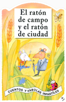 El Raton de Campo y El Raton de Ciudad 8441403619 Book Cover