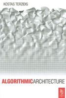 Algorithmic Architecture 0750667257 Book Cover