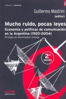 Mucho Ruido, Pocas Leyes (Spanish Edition) 9871004877 Book Cover