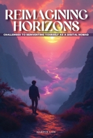 Reimagining Horizons B0GRCQ69ZV Book Cover