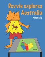 Devvie explores Australia B08L48W74H Book Cover