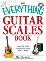 The Everything Guitar Scales Book with CD: Over 700 scale patterns for every style of music (Everything Series) 1598695746 Book Cover