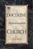 The Doctrine and Administration of the Church 0872270130 Book Cover