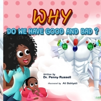 Why do we have Good and Bad? 1954057024 Book Cover