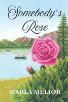 Somebody's Rose B0F6YY5ZR9 Book Cover
