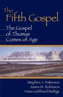 The Fifth Gospel: The Gospel of Thomas Comes of Age 0567549062 Book Cover