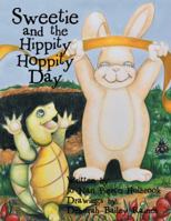 Sweetie and the Hippity Hoppity Day 1546260218 Book Cover