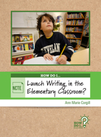How Do I Set up My Elementary Classroom for Writers? 0814103103 Book Cover