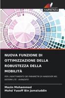 Nuova Funzione Di Ottimizzazione Della Robustezza Della Mobilità (Italian Edition) 6208796369 Book Cover