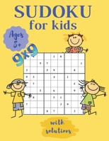 Sudoku for Kids Ages 8-12 with solutions: 60 Easy Sudoku Puzzles For Kids And Beginners 9x9, With Solutions B09TF4LQZD Book Cover