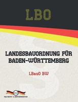 LBO - Landesbauordnung f�r Baden-W�rttemberg B07Y4MXZ16 Book Cover