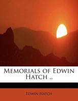 Memorials of Edwin Hatch 1022027360 Book Cover