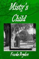 Misty's Child 1456330284 Book Cover