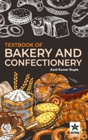 Textbook of Bakery and Confectionery 9354616666 Book Cover